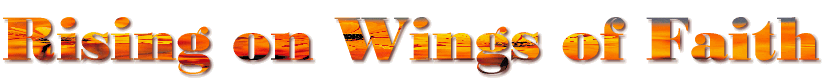 Rising on Wings of Faith